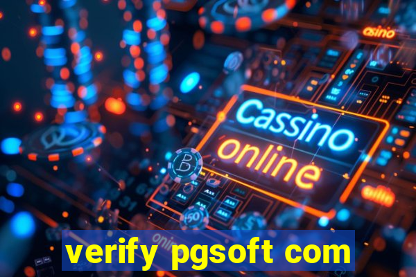 verify pgsoft com